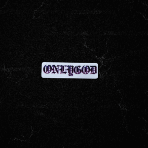 ONLY GOD STICKER - COLLAB